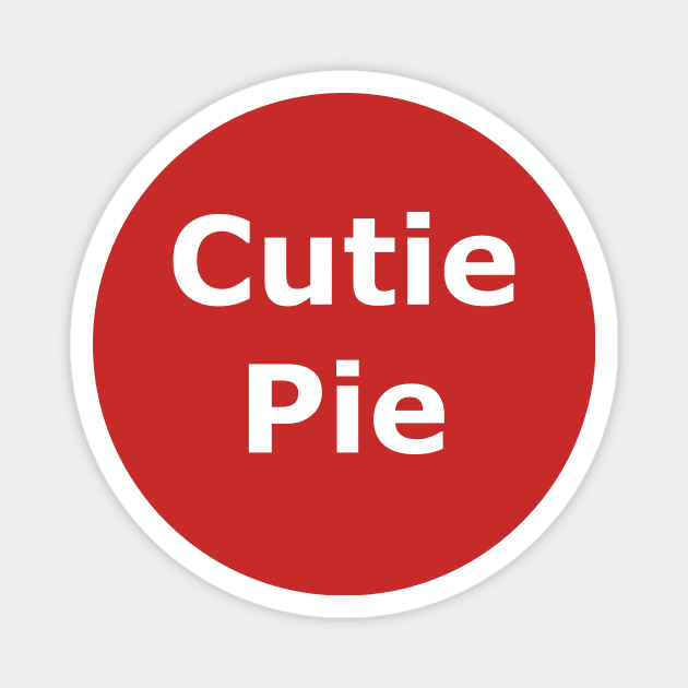 Cutie Pie Magnet by Quarantique